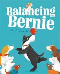Balancing Bernie -- Hardback