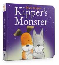 Kipper: Kipper's Monster (Kipper) （Board Book）