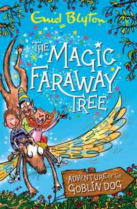 The Magic Faraway Tree: Adventure of the Goblin Dog (The Magic Faraway Tree)