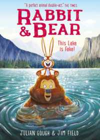 Rabbit and Bear: This Lake is Fake! : Book 6 (Rabbit and Bear)