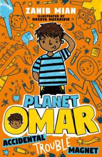 Planet Omar: Accidental Trouble Magnet : Book 1 (Planet Omar)