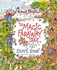 The Magic Faraway Tree: Silky's Story (The Magic Faraway Tree)