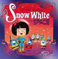 Futuristic Fairy Tales: Snow White in Space : Book 2 (Futuristic Fairy Tales) -- Paperback / softback