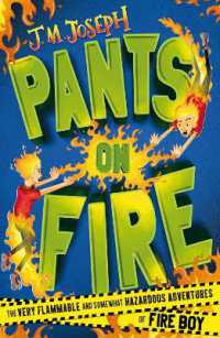 Fire Boy: Pants on Fire : Book 2 (Fire Boy)