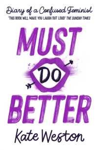 Diary of a Confused Feminist: Must Do Better : Book 2 (Diary of a Confused Feminist)