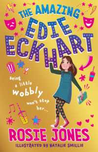 The Amazing Edie Eckhart: The Amazing Edie Eckhart : Book 1 - World Book Day 2024 author and star of Taskmaster Series 18! (The Amazing Edie Eckhart)