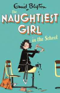 The Naughtiest Girl: Naughtiest Girl in the School : Book 1 (The Naughtiest Girl)