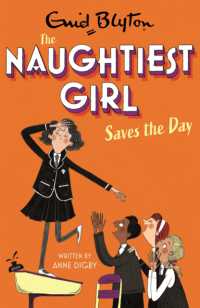 The Naughtiest Girl: Naughtiest Girl Saves the Day : Book 7 (The Naughtiest Girl)