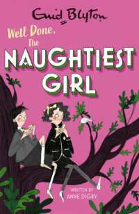 The Naughtiest Girl: Well Done, the Naughtiest Girl : Book 8 (The Naughtiest Girl)