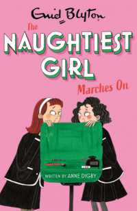 The Naughtiest Girl: Naughtiest Girl Marches on : Book 10 (The Naughtiest Girl)