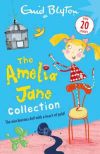 The Amelia Jane Collection : Over 20 stories (Amelia Jane)