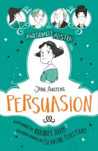 Awesomely Austen - Illustrated and Retold: Jane Austen's Persuasion (Awesomely Austen - Illustrated and Retold)