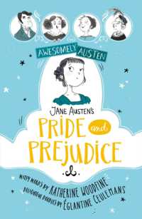 Awesomely Austen - Illustrated and Retold: Jane Austen's Pride and Prejudice (Awesomely Austen - Illustrated and Retold)