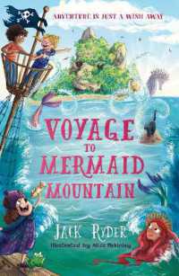 Voyage to Mermaid Mountain : A classic wish-fulfilment adventure perfect for readers 7+