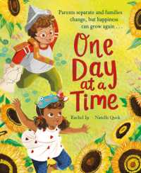 One Day at a Time : A reassuring story about separation and divorce