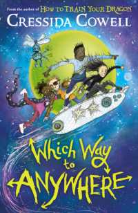 Which Way to Anywhere : From the No.1 bestselling author of HOW TO TRAIN YOUR DRAGON (Which Way)