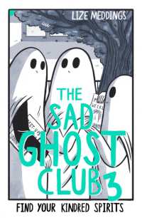 The Sad Ghost Club Volume 3 : Find Your Kindred Spirits (The Sad Ghost Club)