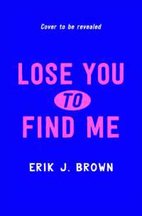 Lose You to Find Me : Swoon-worthy queer YA romance - can you get a second shot at first love?