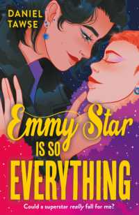 Emmy Star is So Everything : A Joyful Queer Romance Set at Drama School
