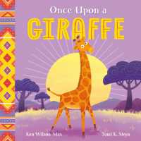 African Stories: Once upon a Giraffe (African Stories)