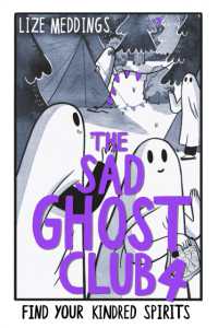 The Sad Ghost Club Volume 4 : Find Your Kindred Spirits (The Sad Ghost Club)
