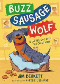 Buzz Sausage Wolf : Hilariously silly sausage dog cosy adventures! (Buzz Sausage Wolf)
