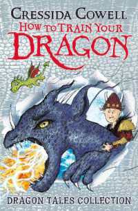 How to Train Your Dragon: Dragon Tales Collection : Three unmissable short stories in one! (How to Train Your Dragon)