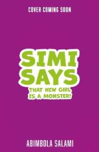 Simi Says: That New Girl is a Monster! (Simi Says)