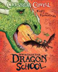 How to Train Your Dragon School: Fight of the Flamestrike : Book 2 (How to Train Your Dragon School)