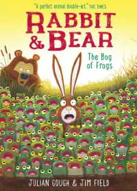 Rabbit and Bear: The Bog of Frogs : Book 7 (Rabbit and Bear)
