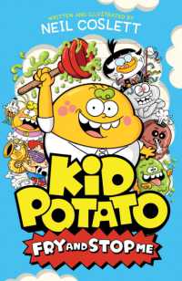 Kid Potato: Fry and Stop Me : Book 2 (Kid Potato)