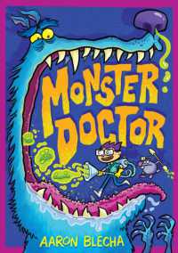 Monster Doctor : The Laugh-Out-Loud Comic Book Adventure with Activities (Monster Doctor)