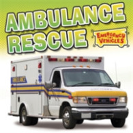 Ambulance Rescue (Emergency Vehicles) -- Hardback