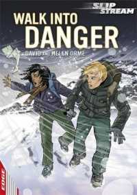 Edge: Slipstream Short Fiction Level 1: Walk into Danger (Edge: Slipstream Short Fiction Level 1) -- Paperback / softback