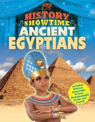Ancient Egyptians (History Showtime) -- Hardback