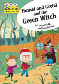 Hansel and Gretel and the Green Witch (Hopscotch Twisty Tales) -- Hard