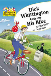 Dick Whittington Gets on His Bike (Hopscotch Twisty Tales) -- Hardback