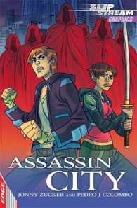 Assassin City (Edge: Slipstream Graphic Fiction Level 1) -- Paperback