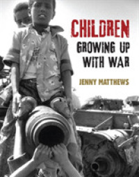 Children Growing Up with War -- Hardback