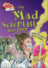 Mad Scientist Next Door (Race Ahead with Reading) -- Hardback
