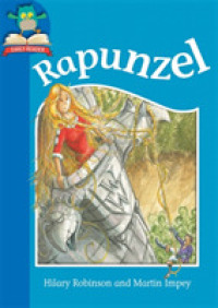 Must Know Stories: Level 1: Rapunzel (Must Know Stories: Level 1) -- Hardback （Illustrate）