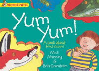 Wonderwise: Yum Yum: a book about food chains (Wonderwise) -- Paperback