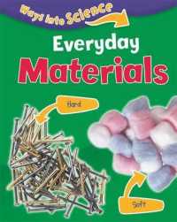 Everyday Materials (Ways into Science) -- Hardback