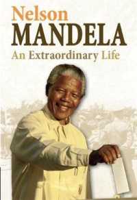 Nelson Mandela : An Extraordinary Life (Twentieth Century History Make