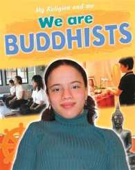 We Are Buddhists (My Religion and Me)