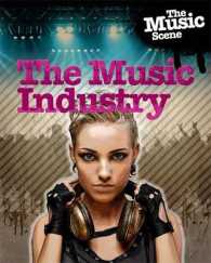The Music Industry (The Music Scene)