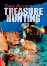 Edge: Xtreme Adventure: Treasure Hunting (Edge: Xtreme Adventure) -- Hardback