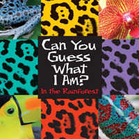 Can You Guess What I Am?: in the Rainforest (Can You Guess What I Am?) -- Hardback