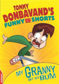 My Granny Bit My Bum (Tommy Donbavand's Funny Shorts) （Reprint）