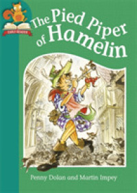 The Pied Piper of Hamelin (Must Know Stories, Level 2) （ILL）